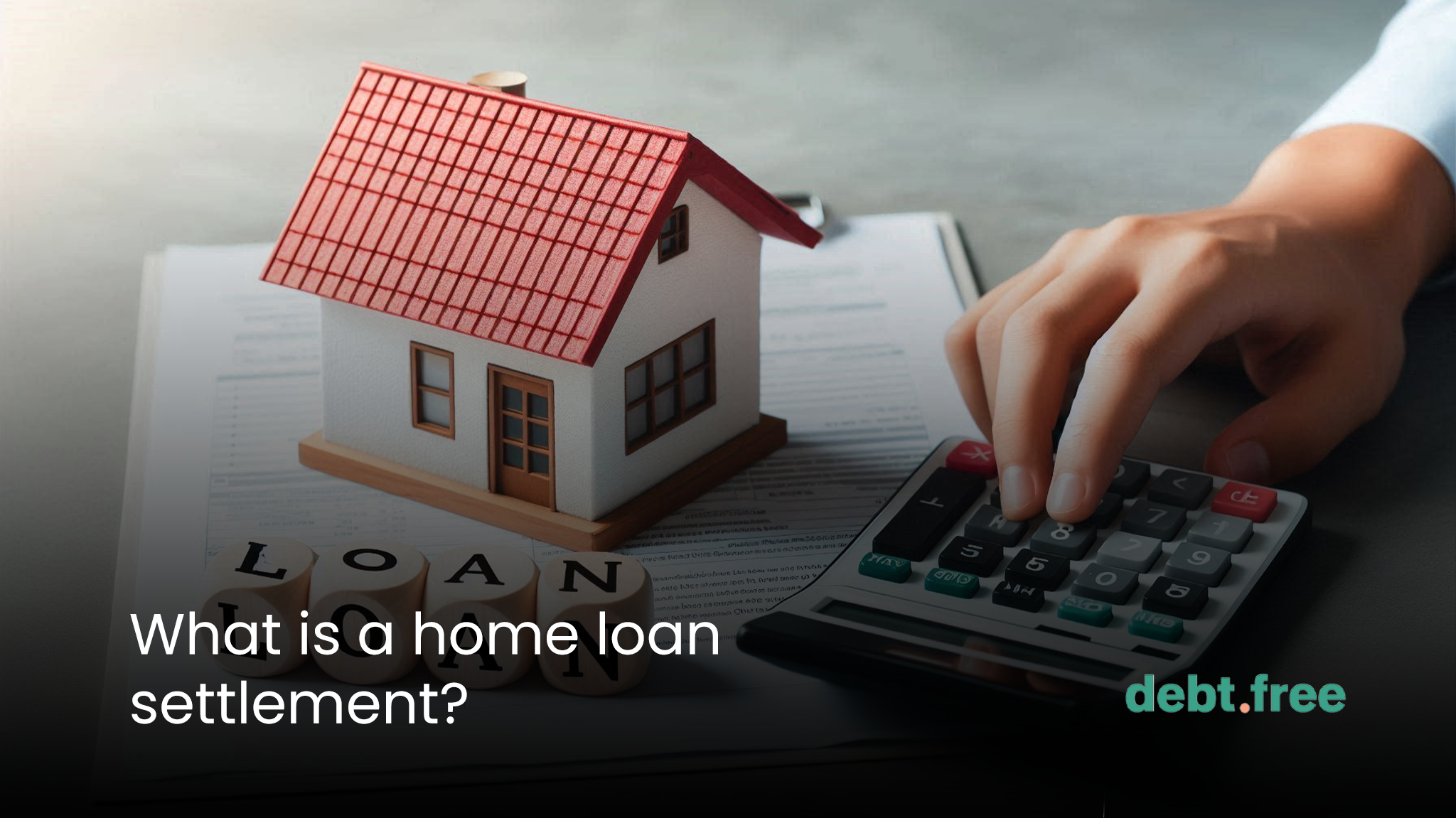 What is a home loan settlement?